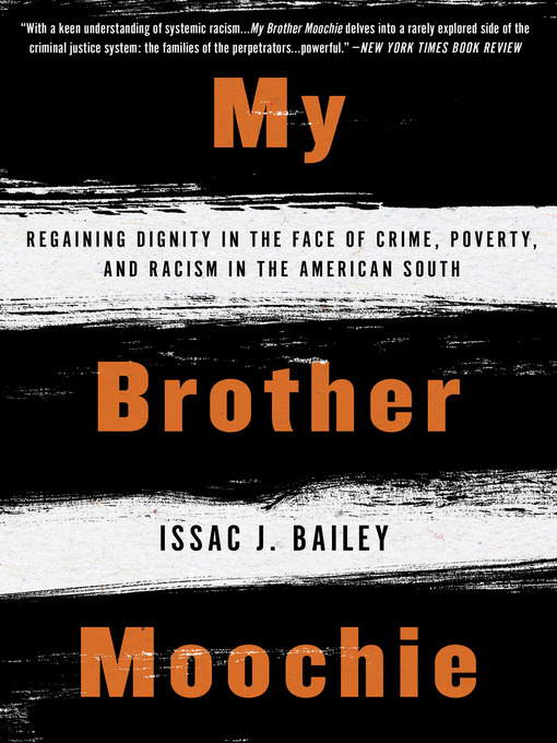 Title details for My Brother Moochie by Issac J. Bailey - Available